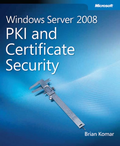 обложка книги Windows Server 2008 PKI and Certificate Security